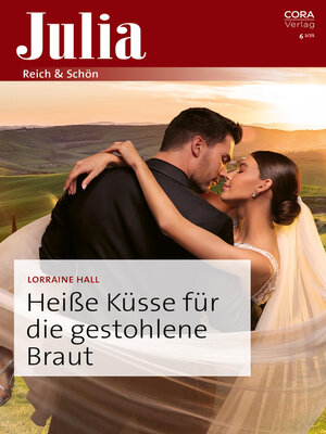 cover image of Heiße Küsse für die gestohlene Braut